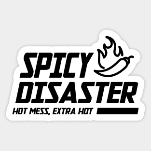 SPICY DISASTER Sticker